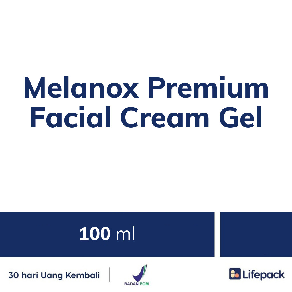 Melanox Premium Facial Cream Gel - Lifepack.id